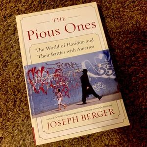 “The Pious Ones” by Joseph Berger